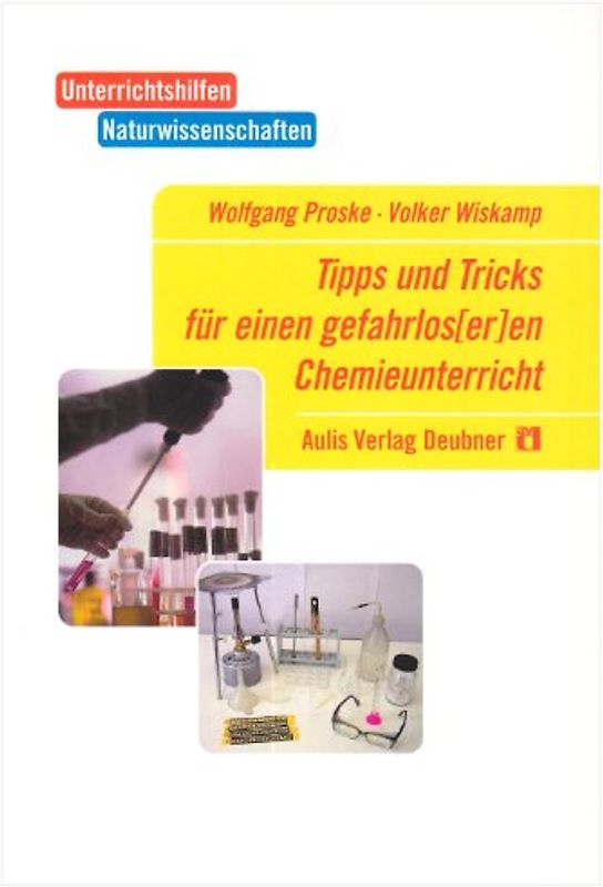 Tipps und Tricks für einen gefahrlos(er)en Chemieunterricht