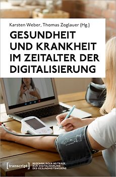 Gesundheit und Krankheit im Zeitalter der Digitalisierung