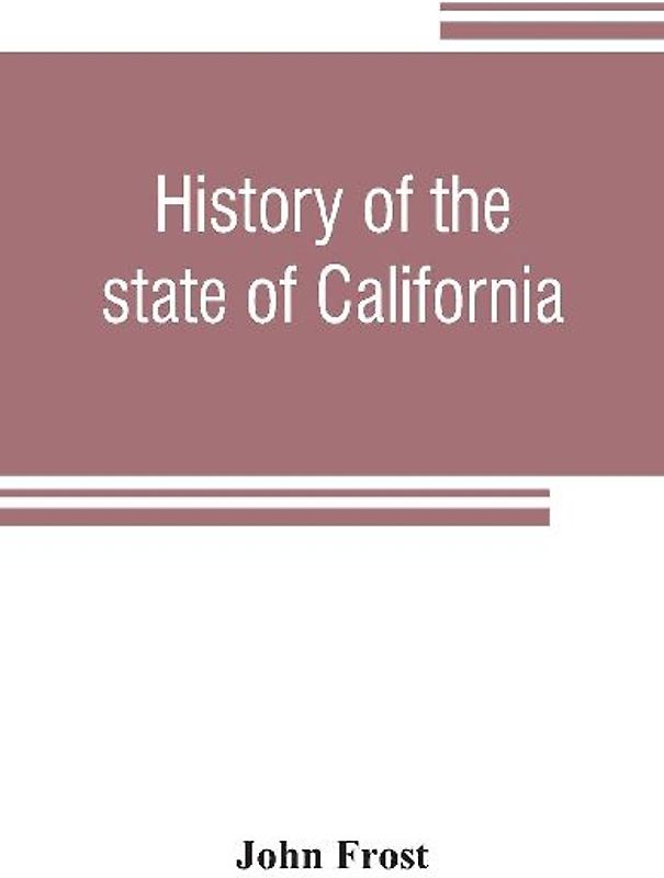 History of the state of California