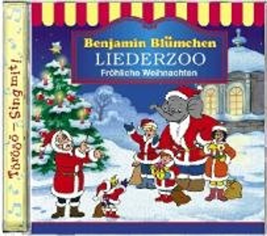 Benjamin Blümchen - Benjamin Blümchen - Liederzoo: Fröhliche Weihnachten