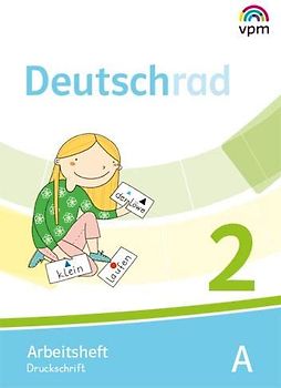 Deutschrad 2. Arbeitsheft Druckschrift Klasse 2