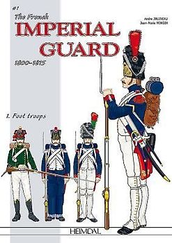The French Imperial Guard 1800-1815