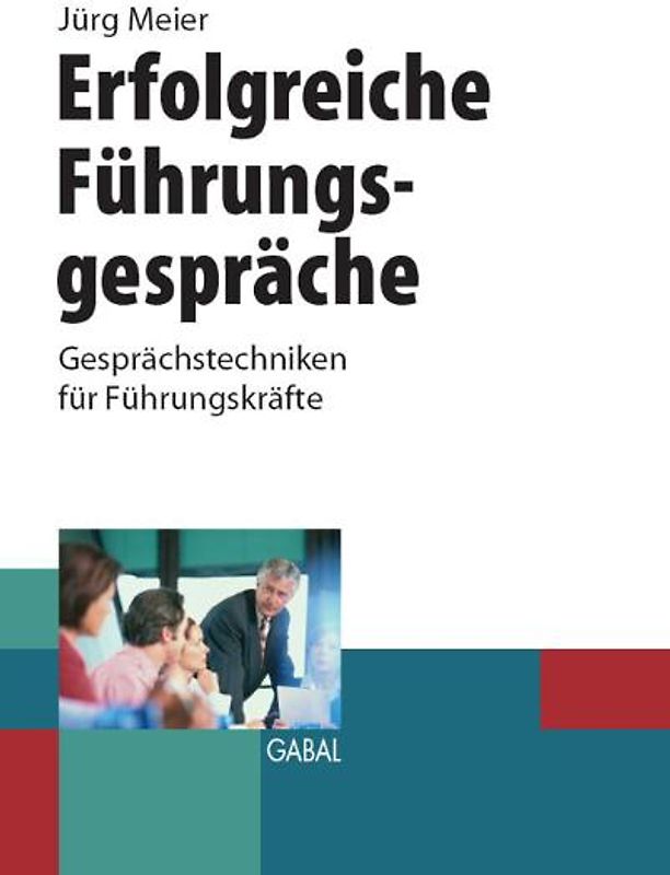 Erfolgreiche Führungsgespräche