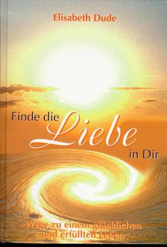 Finde die Liebe in Dir