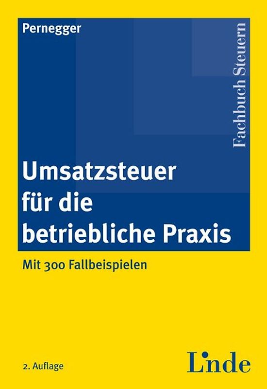Umsatzsteuer für die betriebliche Praxis