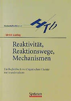 Reaktivität, Reaktionswege, Mechanismen