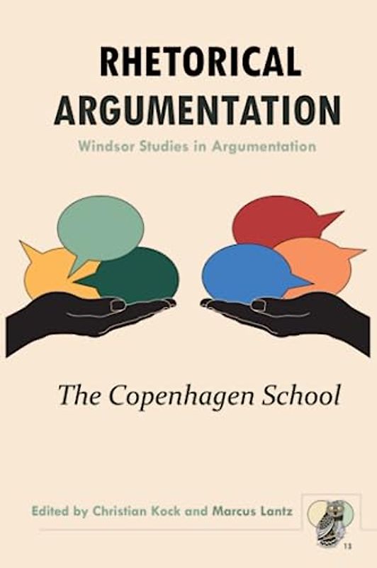 Rhetorical Argumentation: The Copenhagen School