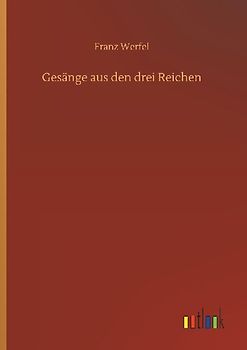 Gesänge aus den drei Reichen