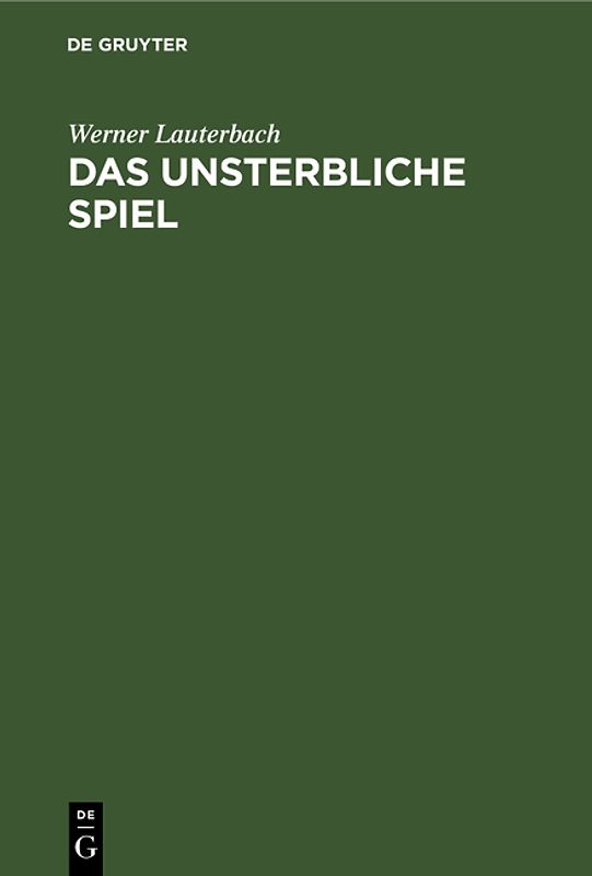 Das unsterbliche Spiel