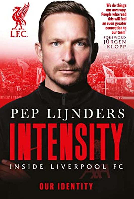 Intensity: Inside Liverpool FC