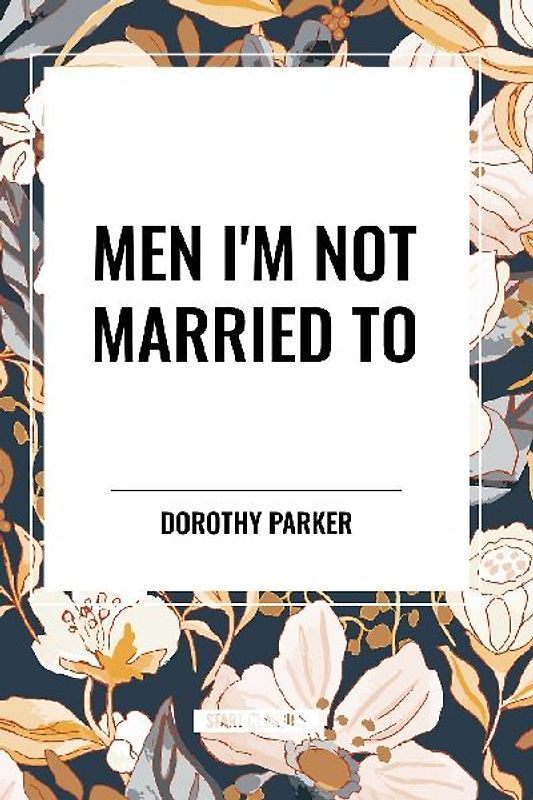 Men I'm Not Married To