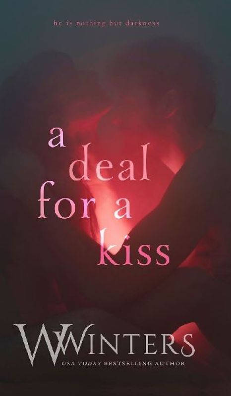 A Deal For A Kiss