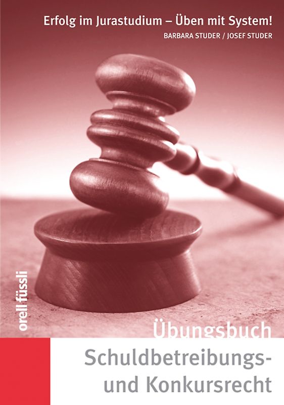 Übungsbuch Schuldbetreibungs- und Konkursrecht