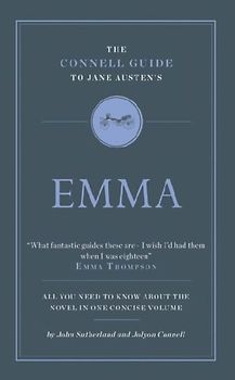 The Connell Guide To Jane Austen's Emma