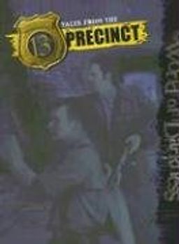 Tales from the 13th Precinct (World of Darkness (White Wolf Hardcover))