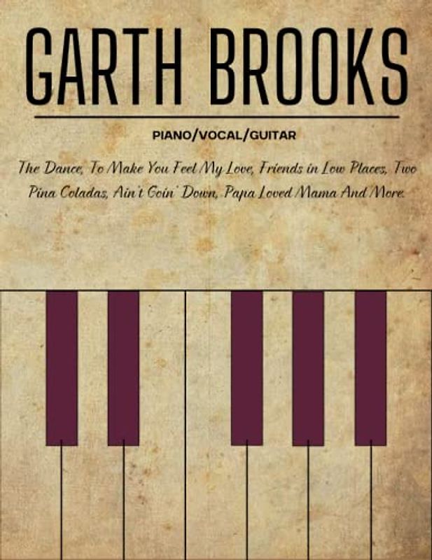 Garth Brooks Sheet Music: Piano/Vocal/Guitar