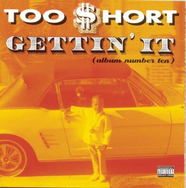 Too Short - Gettin' It (Album Number Ten)