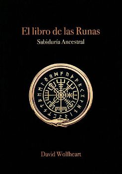 El libro de las runas : sabiduría ancestral