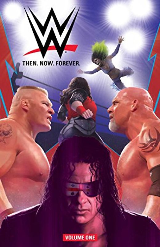 WWE Then. Now. Forever., Vol. 1