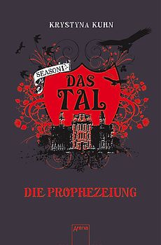 Das Tal: Die Prophezeiung