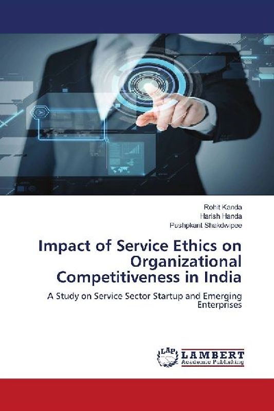 Impact of Service Ethics on Organizational Competitiveness in India