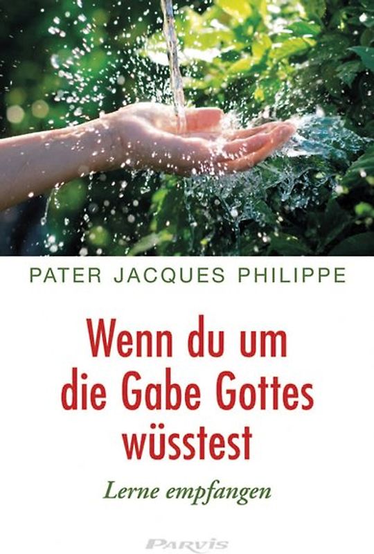 Wenn du um die Gabe Gottes wüsstest