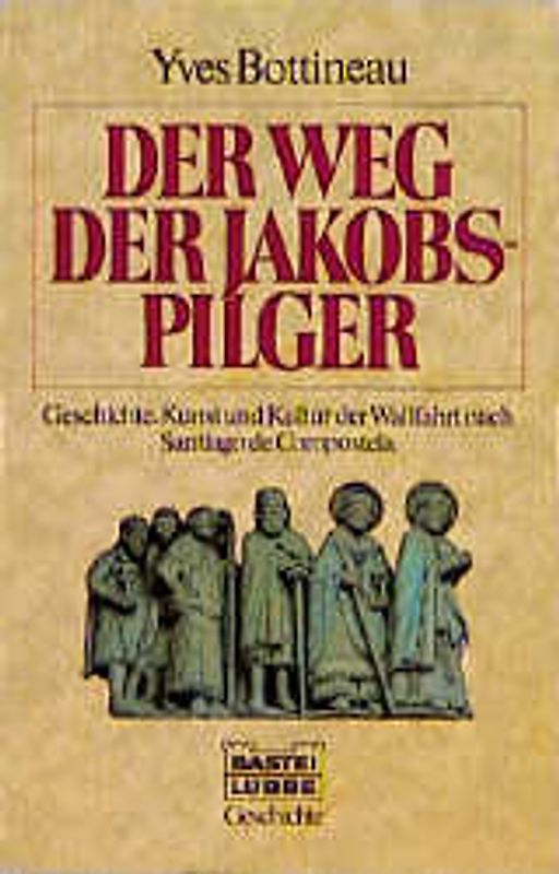 Der Weg der Jakobspilger