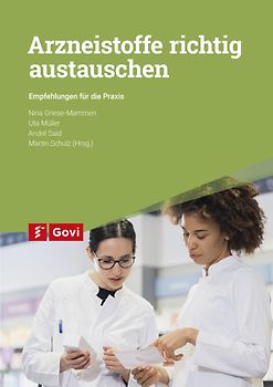 Arzneistoffe richtig austauschen