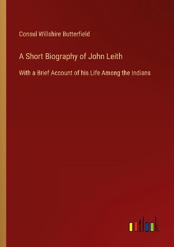 A Short Biography of John Leith