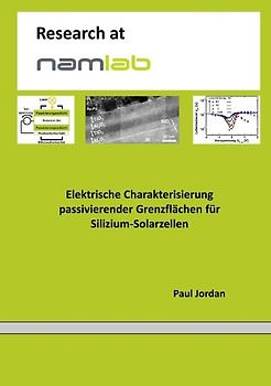 Elektrische Charakterisierung passivierender Grenzflächen für Silizium-Solarzellen
