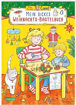 Conni Gelbe Reihe (Beschäftigungsbuch): Mein dickes Weihnachts-Bastelbuch