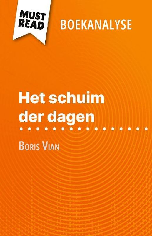 Het schuim der dagen van Boris Vian (Boekanalyse)