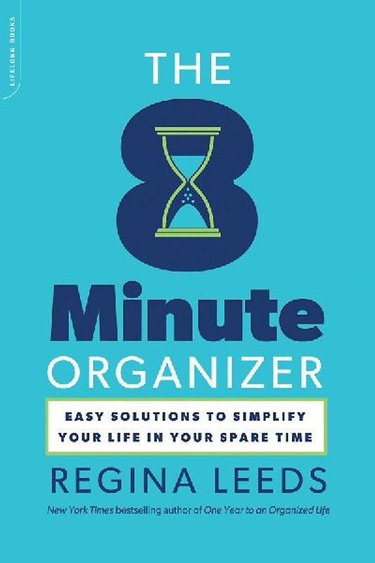 The 8 Minute Organizer