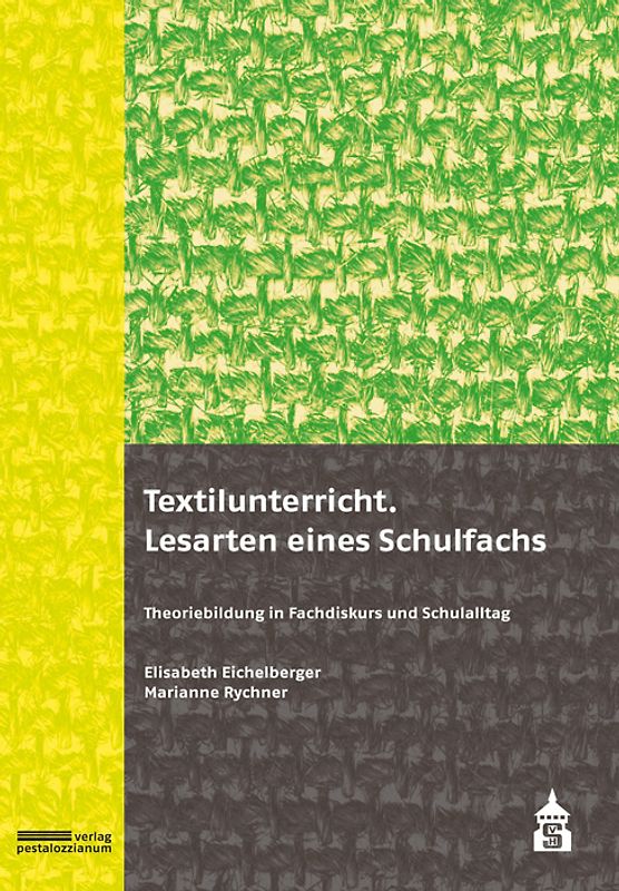 Textilunterricht. Lesarten eines Schulfachs