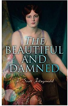 The Beautiful and Damned