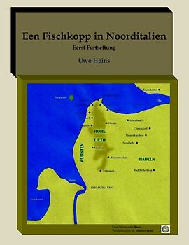 Een Fischkopp in Noorditalien Eerst Furtsettung