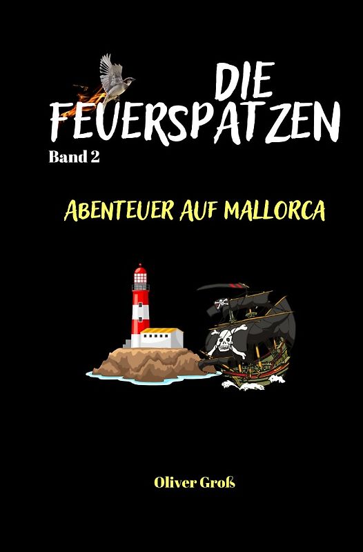 Die Feuerspatzen / Die Feuerspatzen, Abenteuer auf Mallorca