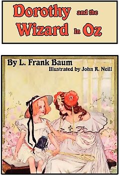 Dorothy and the Wizard in Oz