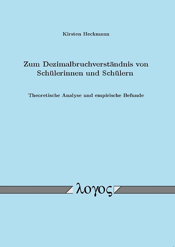 Zum Dezimalbruchverständnis von Schülerinnen und Schülern