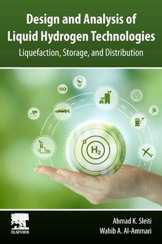 Design and Analysis of Liquid Hydrogen Technologies