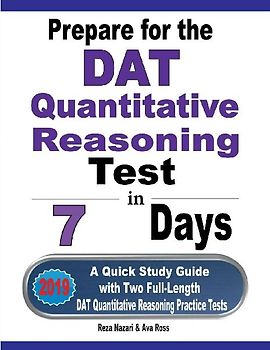 Prepare for the  DAT Quantitative Reasoning Test in  7 Days