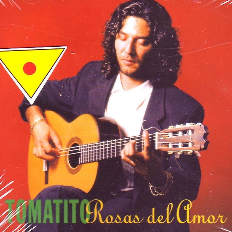 Tomatito - Rosas Del Amor