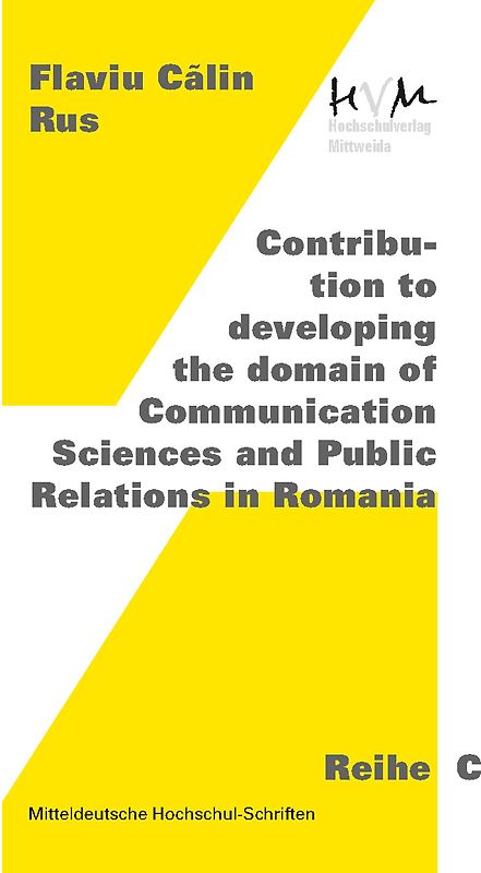 Contribution to developing the domain of Communication Sciences and Public Relations in Romania