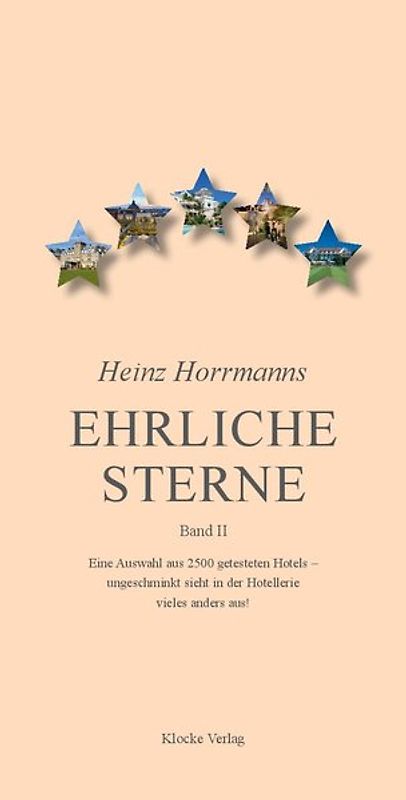 Heinz Horrmanns Ehrliche Sterne - Band II