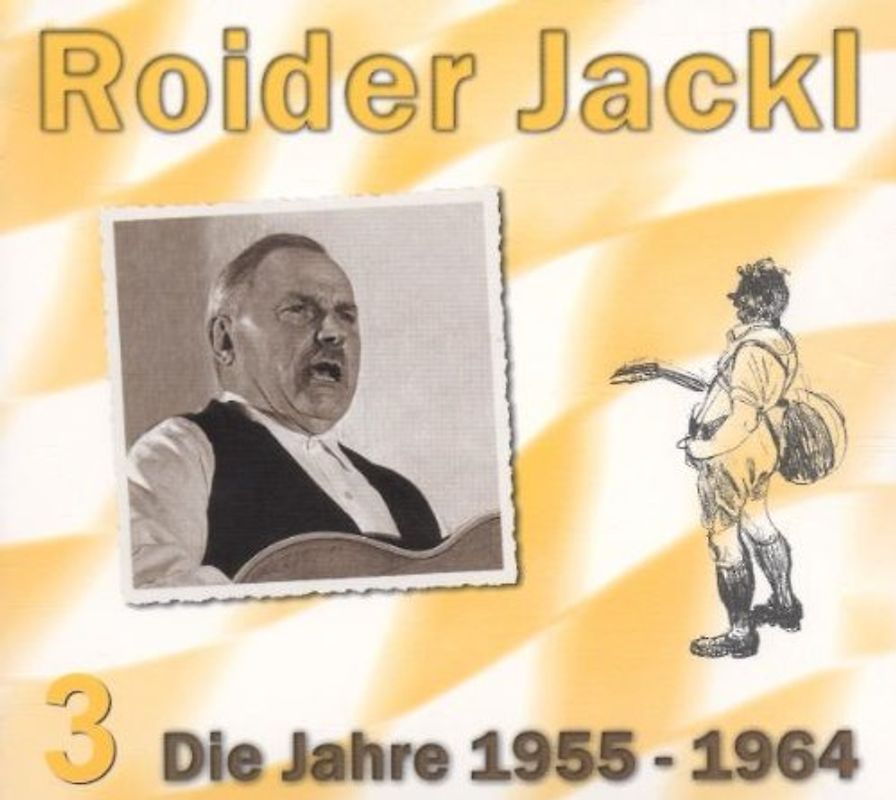Roider Jackl - Die Jahre 1955-1964