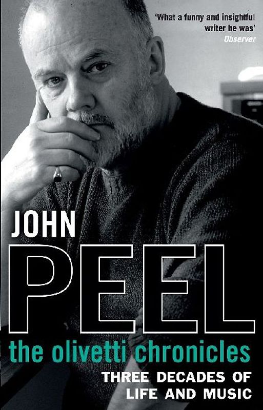 [THEOLIVETTI CHRONICLES BY PEEL, JOHN]PAPERBACK - Peel, John