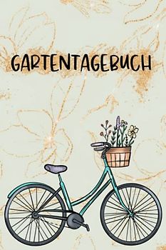 Gartentagebuch Garten Planer Journal Logbuch Buch zum eintragen von Pflanzen | Geschenk für Gärtner, Gartenfreunde, Selbstversorger und Hobbygärtner: 100 Seiten mit Vorlagen zum ausfüllen | A5 Format