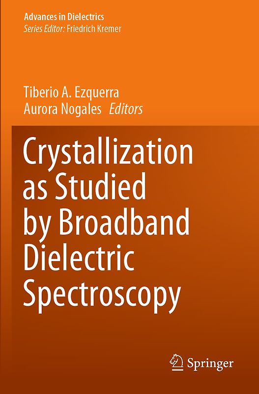 Crystallization as Studied by Broadband Dielectric Spectroscopy