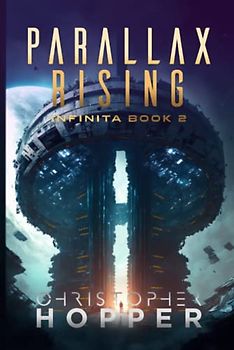 Parallax Rising (Infinita Book 2)