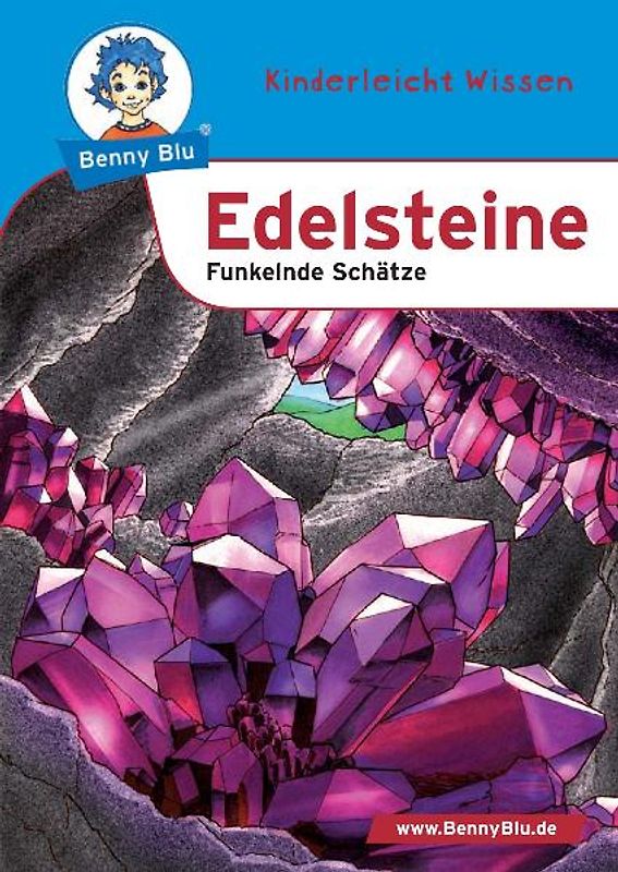 Benny Blu - Edelsteine. Funkelnde Schätze